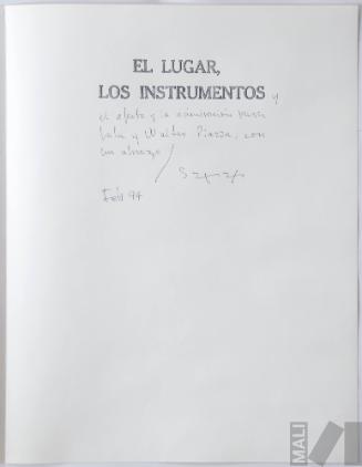 El lugar, los instrumentos